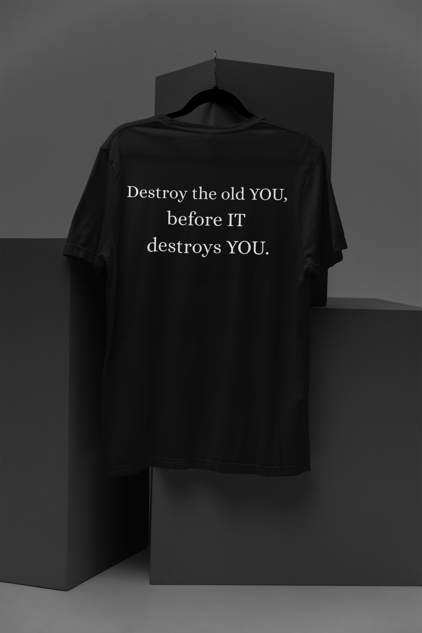 Destroy Your Old Self